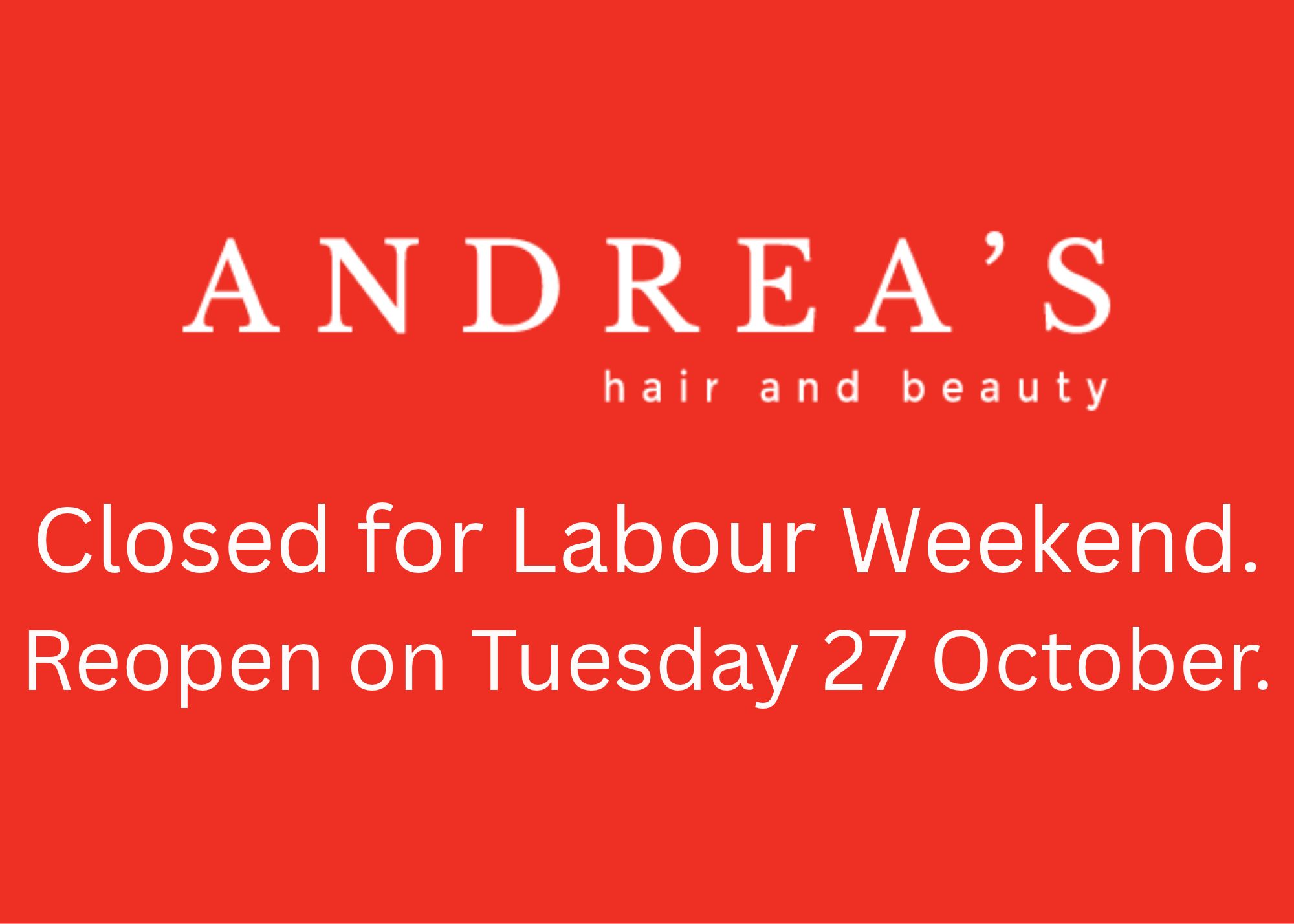 Closed for Labour Weekend andreas 2026